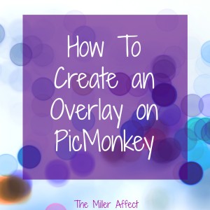 picmonkey overlay tutorial