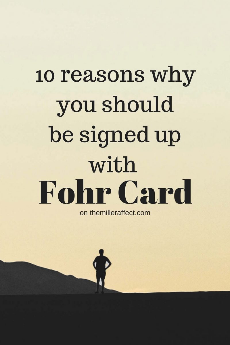 ten reasons why you should be signed up with fohr card on the miller affect