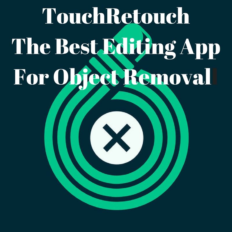 the miller affect talking about the best editing app TouchRetouch