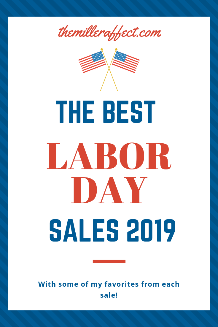 Labor Day Sales 2019 | The Miller Affect